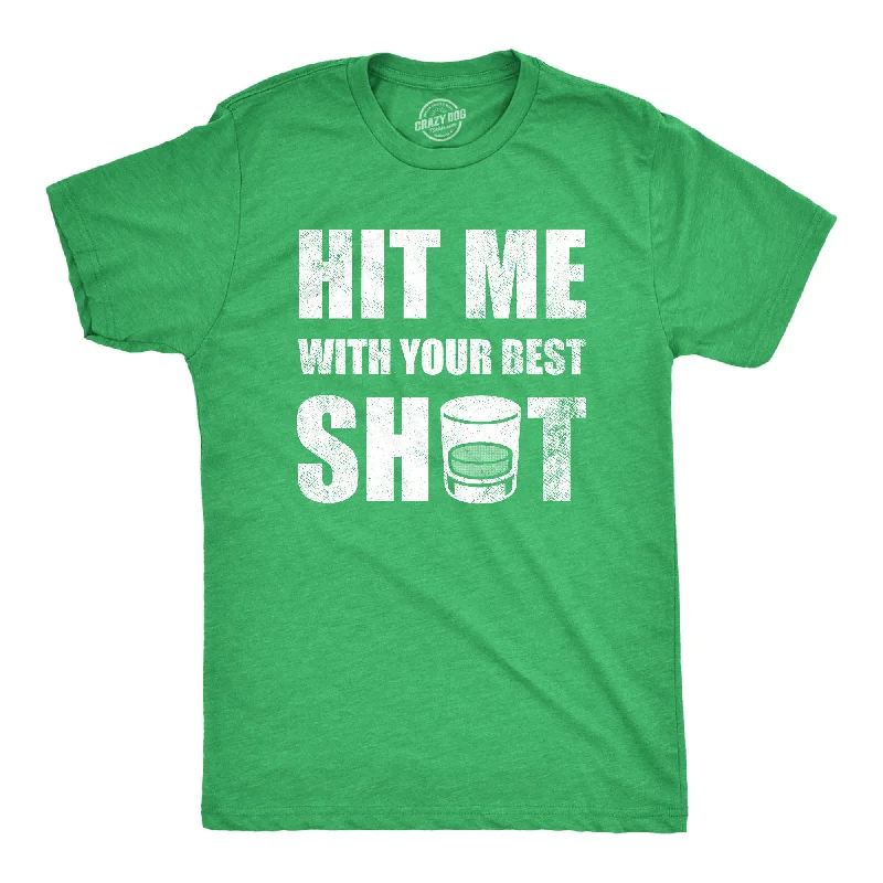 Hit Me With Your Best Shot Men's T Shirt